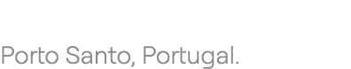 Porto Santo, Portugal.